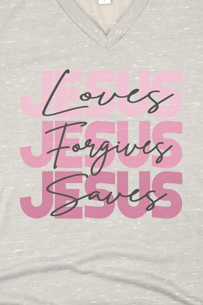 Jesus Loves Forgives Saves Unisex V-Neck Tee